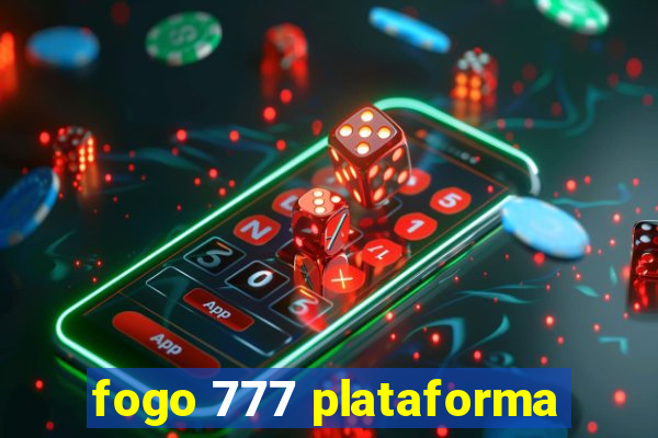 fogo 777 plataforma